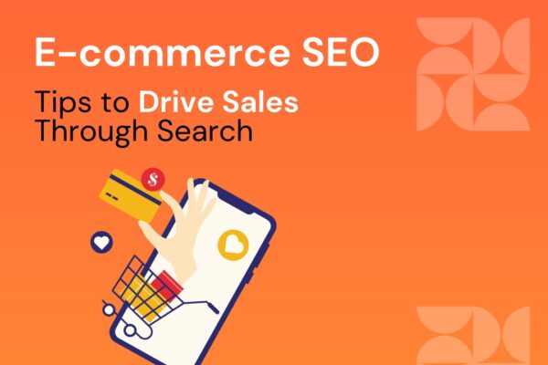 E-commerce SEO: 8 Tips to Drive Sales Through Search
